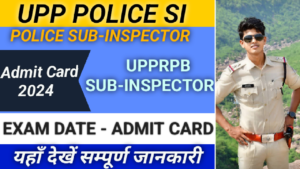 UP Police SI Admit Card