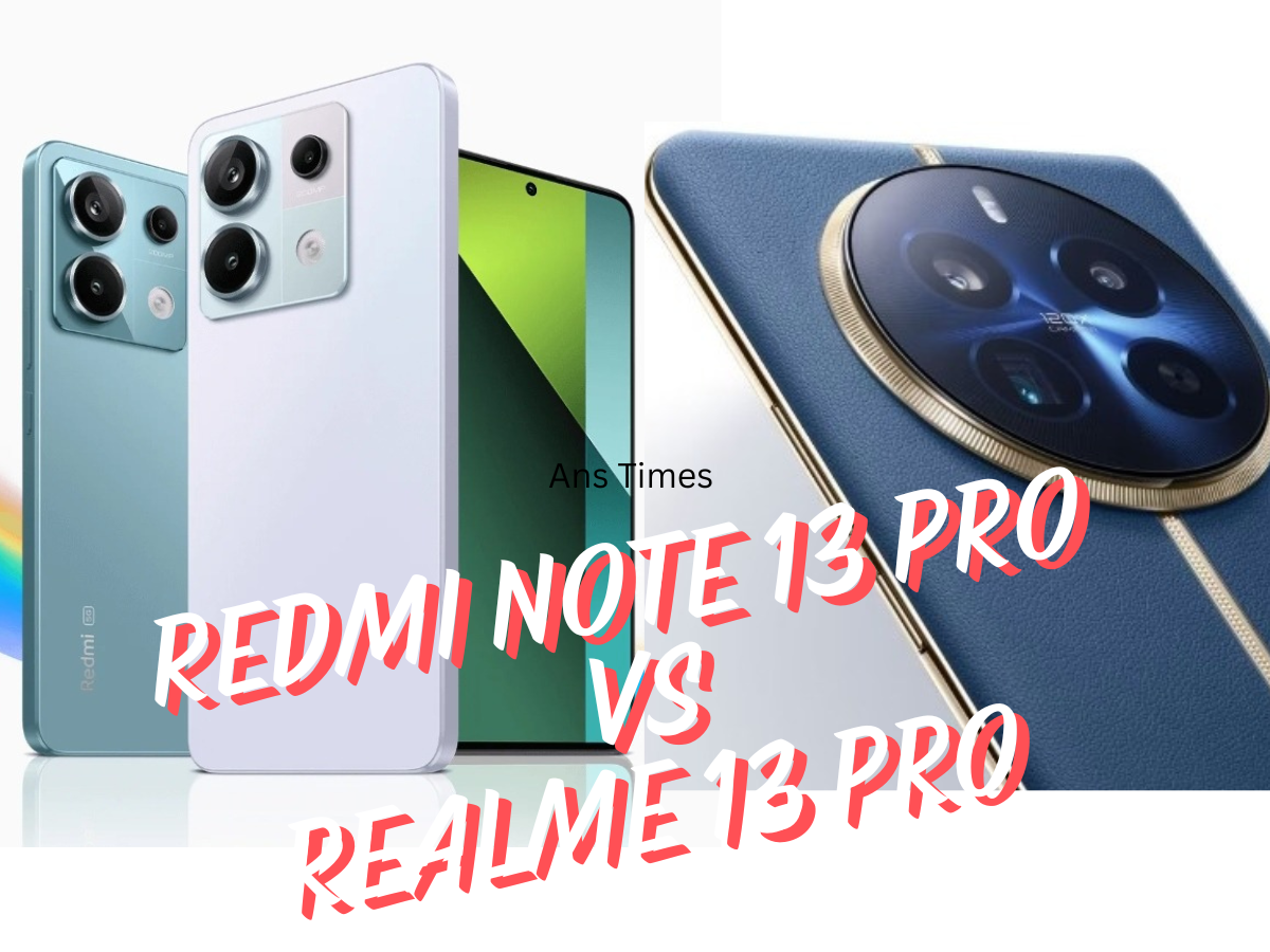 Redmi Note 13 Pro vs Realme 13 Pro Mobile